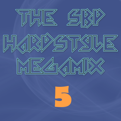 The SBP Hardstyle Megamix 05