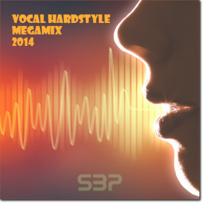 Vocal Hardstyle Megamix 2014